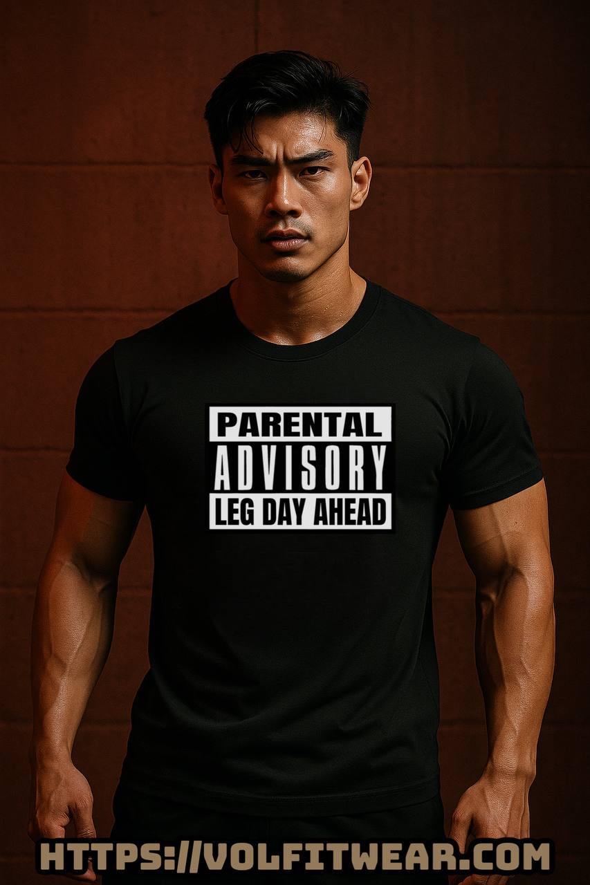 Camiseta VOLFIT Parental Advisory Leg Day